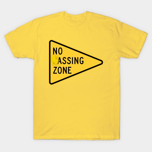 No pAssing Zone T-Shirt by doomthreads